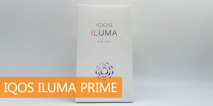 最新型IQOS ILUMA PRIME(アイコスイルマプライム)を実機レビュー